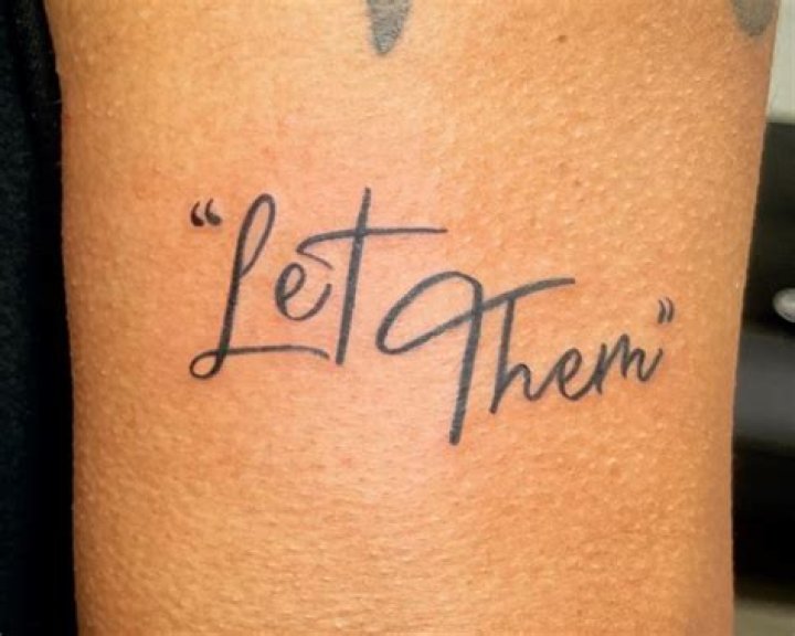 Meaning Of Let Them Tattoo