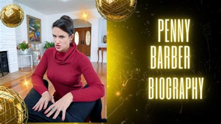 Unveiling The Penny Barber Age: Discoveries And Insights